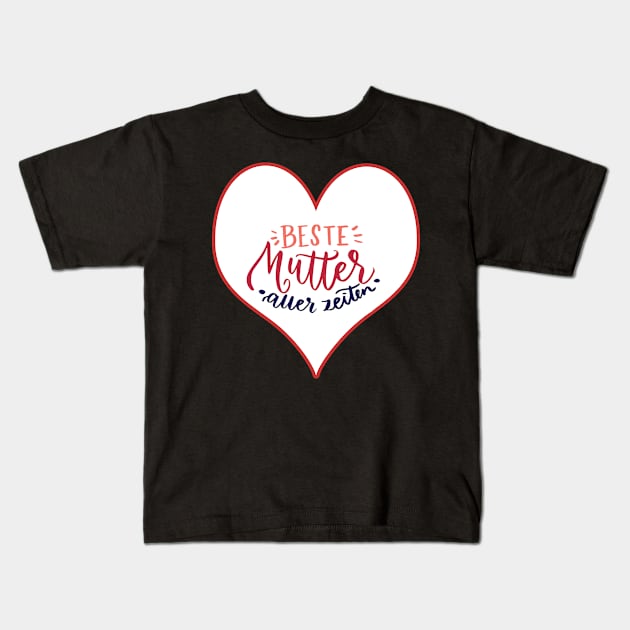 Beste Mutter aller Zeiten Kids T-Shirt by DePit DeSign